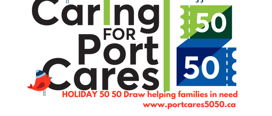 PORT CARES HOLIDAY 50/50 KICKS OFF DECEMBER 1st RAISING FUNDS TO HELP FAMILIES MAKE ENDS MEET