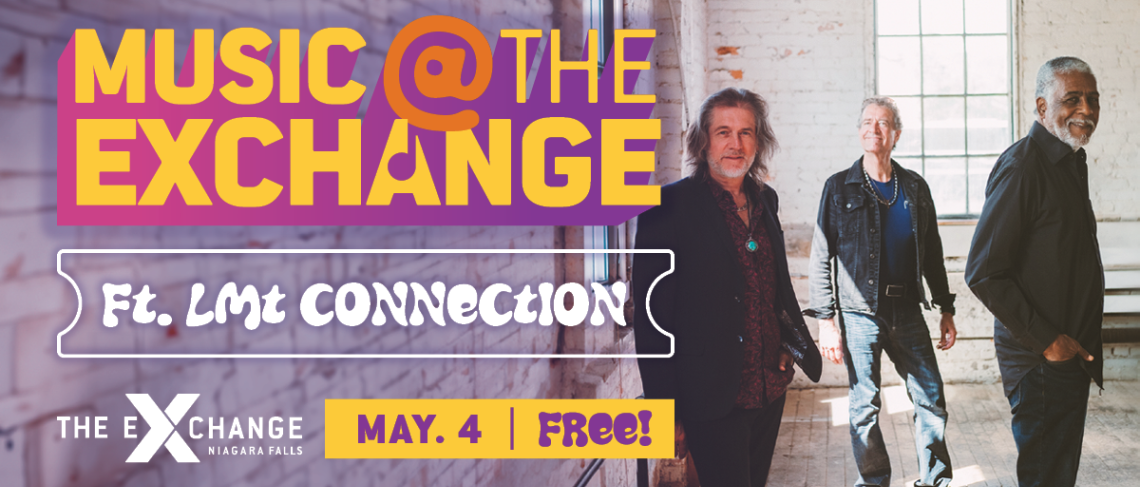 Music @ The Exchange featuring LMT Connection: Saturday, May 4, 2024