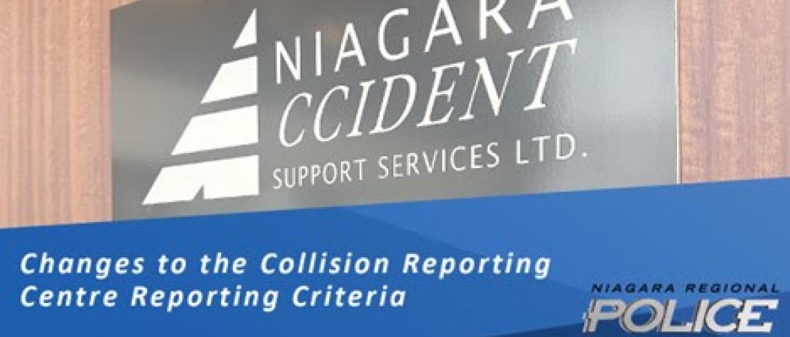 2025 Criteria Changes to use a Collision Reporting Centre (CRC) - Niagara