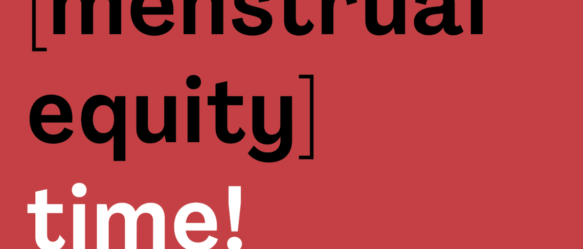 Menstrual Equity