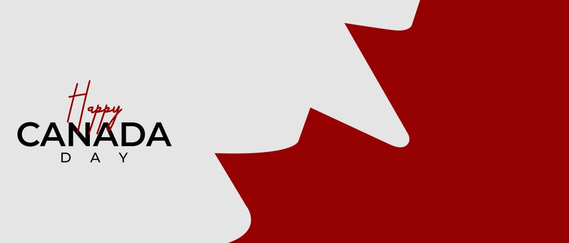 Canada Day 2025 Holiday Hours and Activities