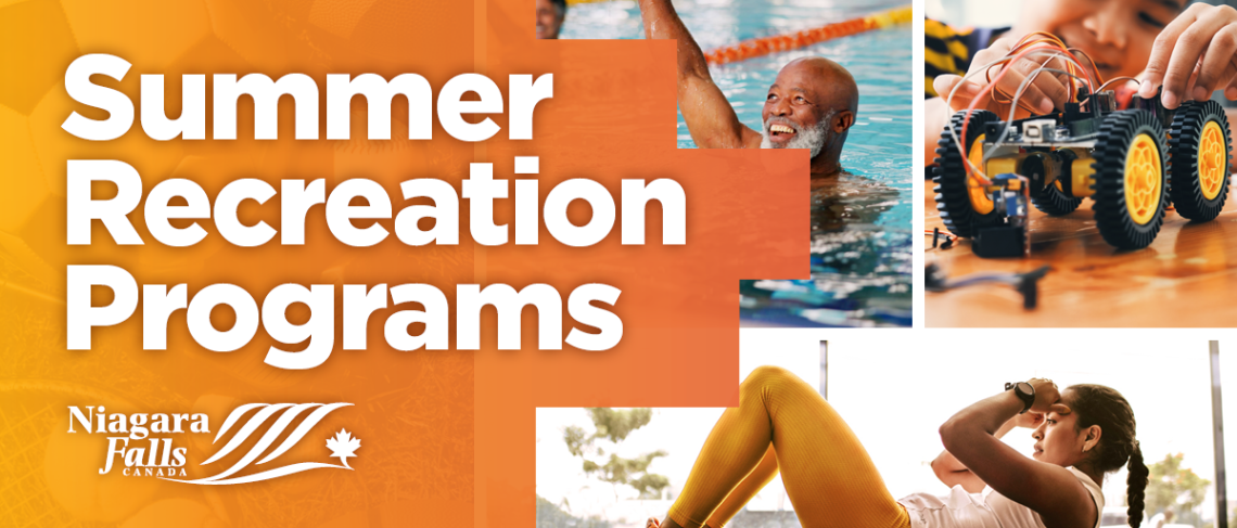 Registration for City of Niagara Falls Summer Recreation Programs opens Wednesday, June 4th