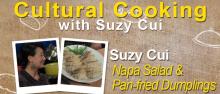 Chef Suzy Cui: Napa Salad and Pan-fried Dumplings (China)