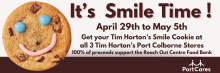 TIM HORTONS SMILE COOKIE CAMPAIGN PARTNERS WITH PORT CARES