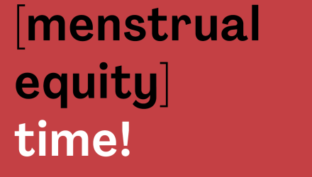Menstrual Equity