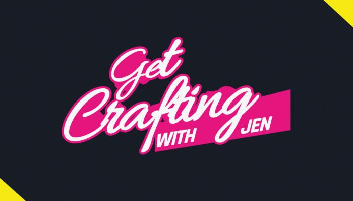 Get Crafting with Jen