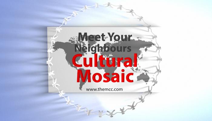 Cultural Mosaic: Meet Your Neighbours